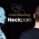 Understanding Neck Pain: Causes, Remedies, and Prevention