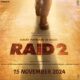 Remember how Amay Patnaik played an IRS officer in the 2018 movie Raid? "Raid 2," a spinoff, is now set to come out in theaters on November 15.