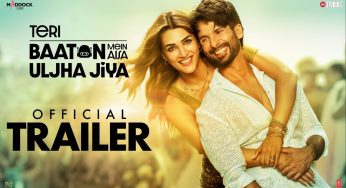 Shahid falls in love with Kriti’s character robot: ‘Teri Baaton Mein Aisa Uljha Jiya’ trailer