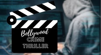 Edge of Your Seat: A Journey Through Bollywood’s Finest Crime Thrillers