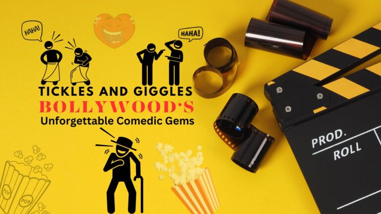 Tickles and Giggles: Bollywood's Unforgettable Comedic Gems