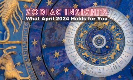 Zodiac Insights: What April 2024 Holds for You