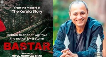 “It was essential to bring this issue…”: Producer Vipul Amrutlal Shah on film ‘Bastar: The Naxal Story’