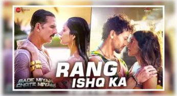 Romantic Track ‘Rang Ishq Ka’ Unveiled from ‘Bade Miyan Chote Miyan’