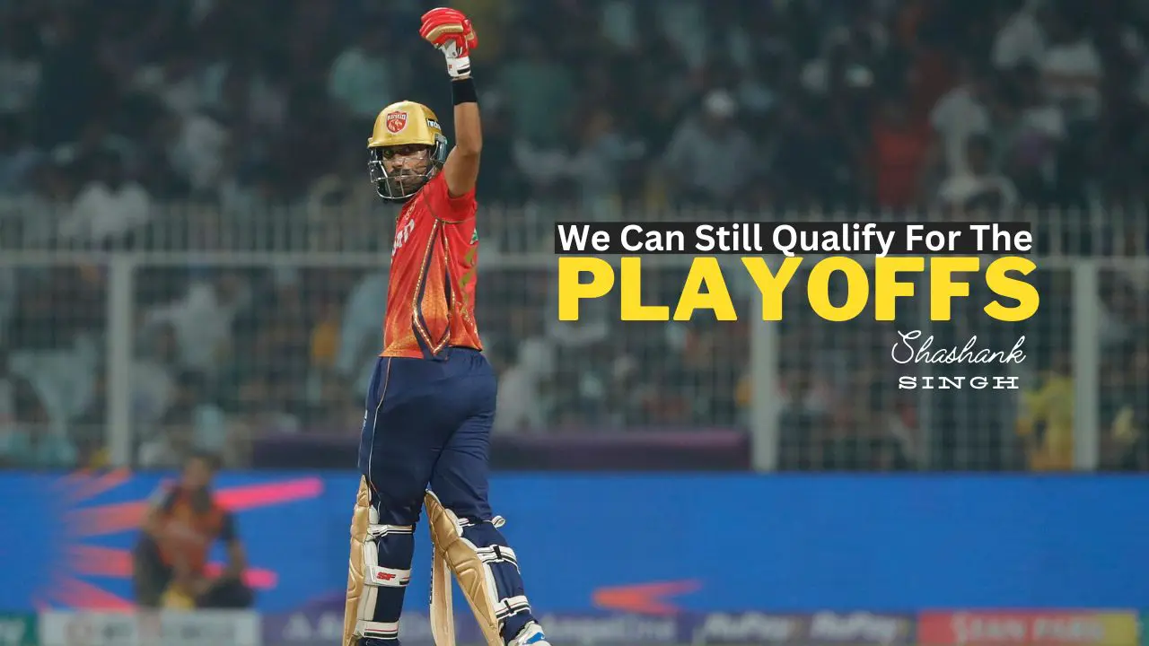 Shashank Singh Optimistic About PBKS's Playoff Chances