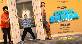 ‘Shinda Shinda No Papa’ teaser out: Gippy Grewal, son Shinda out to tickle funny bones