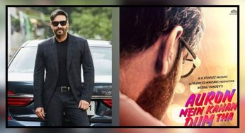 Ajay Devgn Reveals ‘Auron Mein Kahan Dum Tha’ Poster