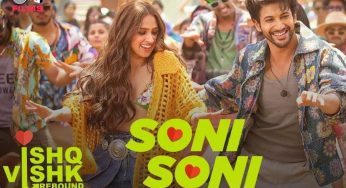 Rohit Saraf and Sanya Malhotra Groove to ‘Soni Soni’ from ‘Ishq Vishk Rebound’