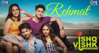 New Song ‘Rehmat’ from ‘Ishq Vishk Rebound’ Released