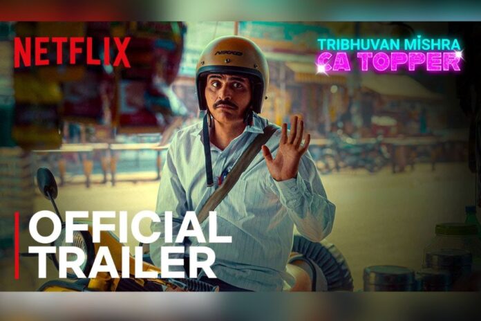 Trailer of 'Tribhuvan Mishra: CA Topper' Out Now