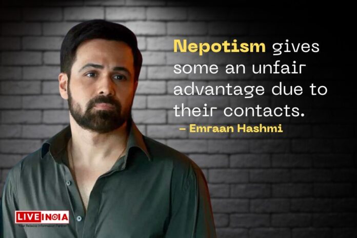 Emraan Hashmi talks about nepotism in Bollywood