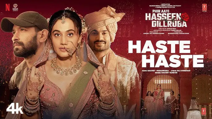 'Haste Haste': First Song from 'Phir Aayi Hasseen Dillruba' Released