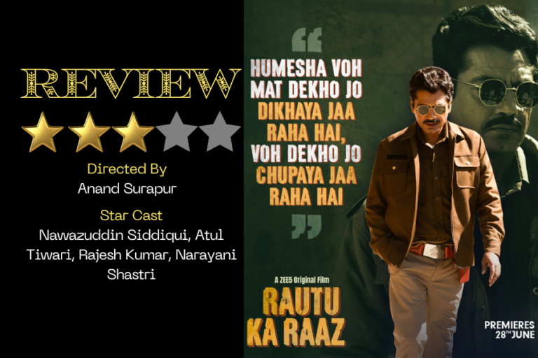 Review: ‘Rautu Ka Raaz’ A Gripping Tale of Mystery and Intrigue