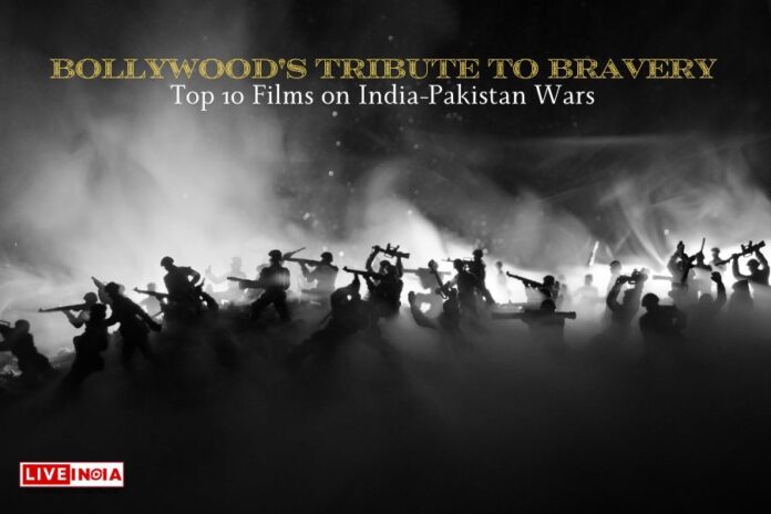 Bollywood's Tribute to Bravery: Top 10 Films on India-Pakistan Wars