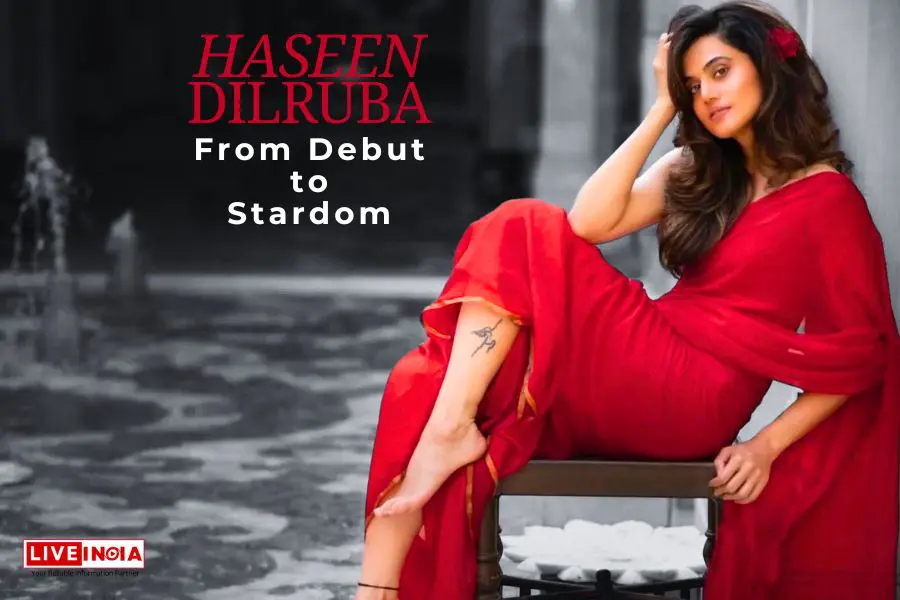 Taapsee Pannu: From Cinematic Debut to Stardom