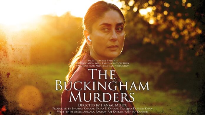 Kareena Kapoor Khan Unveils Mysterious New Poster for 'The Buckingham Murders'