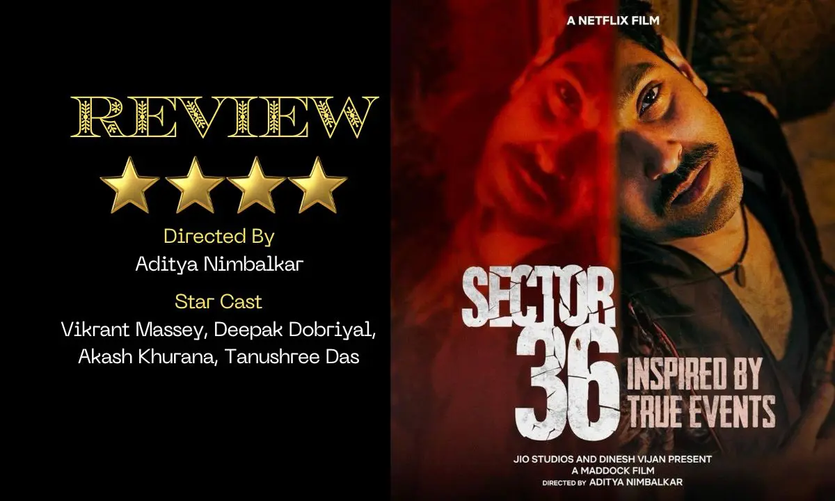 Sector-36 Review: A Gripping, Artful Depiction of Gruesome Real-Life Horrors