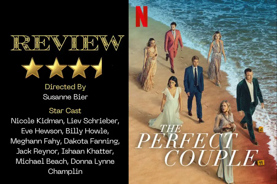 The Perfect Couple Review: A Star-Studded Whodunit That Lacks The Thrill Factor