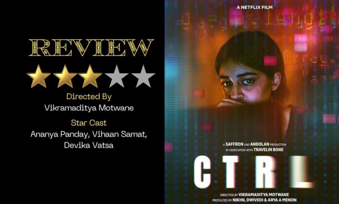 CTRL: A Dark and Gripping AI Thriller Featuring Ananya Panday in a Career-Defining Role