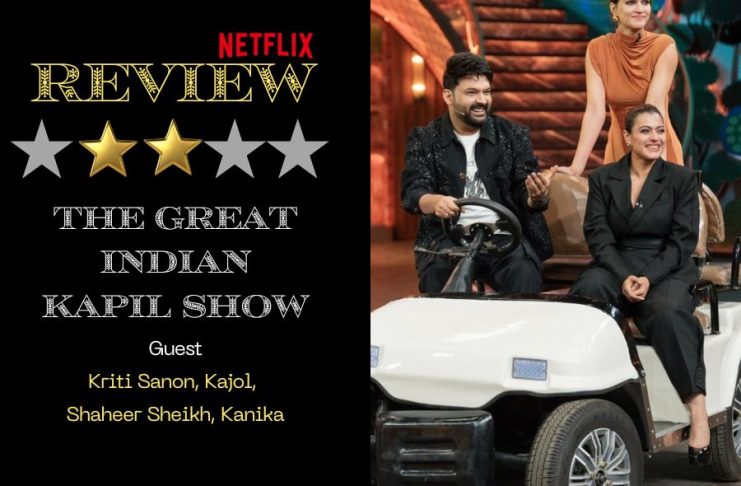 The Great Indian Kapil Show Review: Kajol Brings Charm, But Overused Gags and Forced Humour Sink the Episode