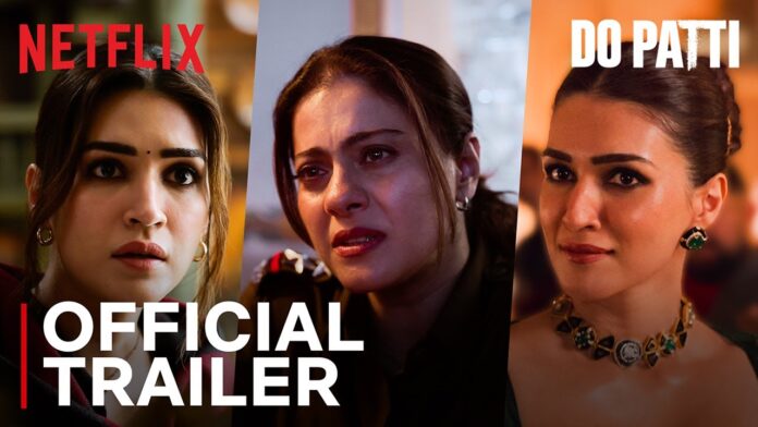 Do Patti' Trailer: Kajol Leads the Investigation in Kriti Sanon's Twisted Tale of Twin Sisters