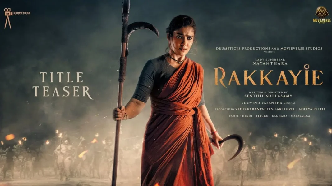 Rakkayie Teaser: Nayanthara's Fierce Transformation into a Warrior Mother Seeking Justice