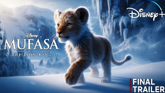 Mufasa: The Lion King – Final Trailer is Here! Watch The Fabulous Trailer Now