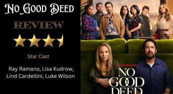 “No Good Deed”: Ray Romano and Lisa Kudrow Lead a Twisty, Dark Comedy About Real Estate Secrets