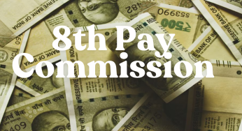 8th Pay Commission: Expected Salary Hikes for Central Government Employees Explained