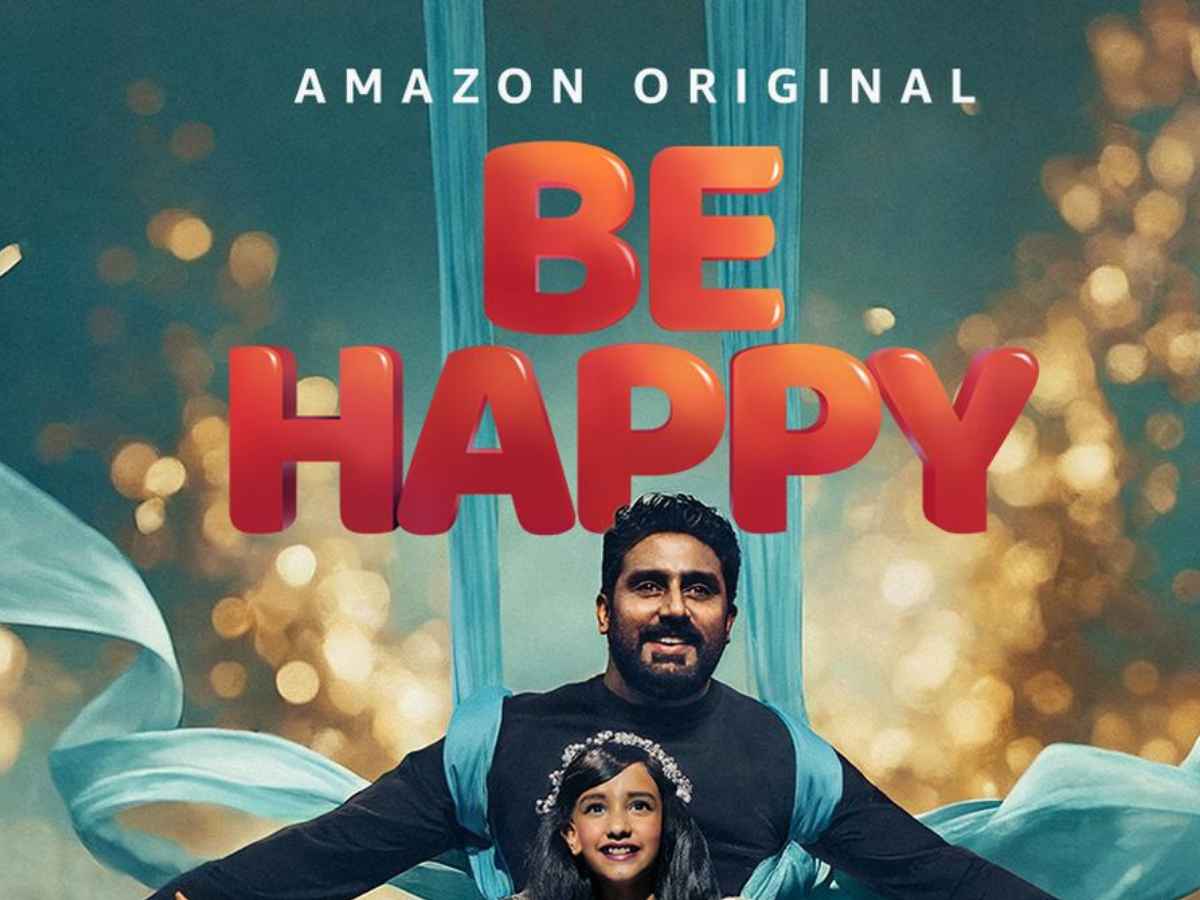 Abhishek Bachchan’s Dance Drama ‘Be Happy’ Directed By Remo D’Souza Gets Release Date On This OTT Platform
