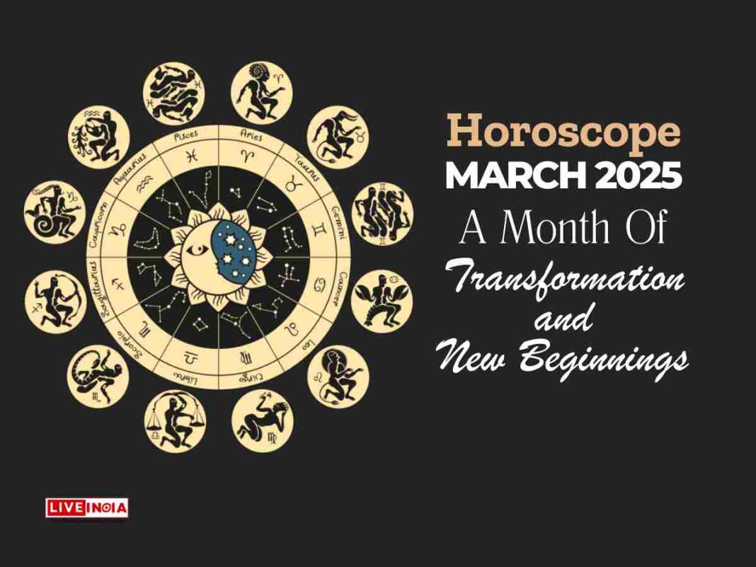 March 2025 Horoscope: A Month of Transformation and New Beginnings