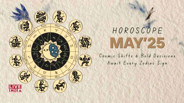 Monthly Horoscope May 2025: Cosmic Shifts & Bold Decisions Await Every Zodiac Sign