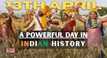 From Baisakhi and Sikh New Year to Jallianwala Bagh — April 13 Marks a Powerful Day in Indian History