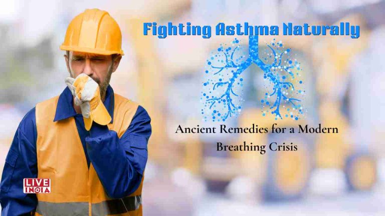 World Asthma Day 2025: Ayurvedic and Home Remedies to Breathe Easier Amid Rising Pollution in India