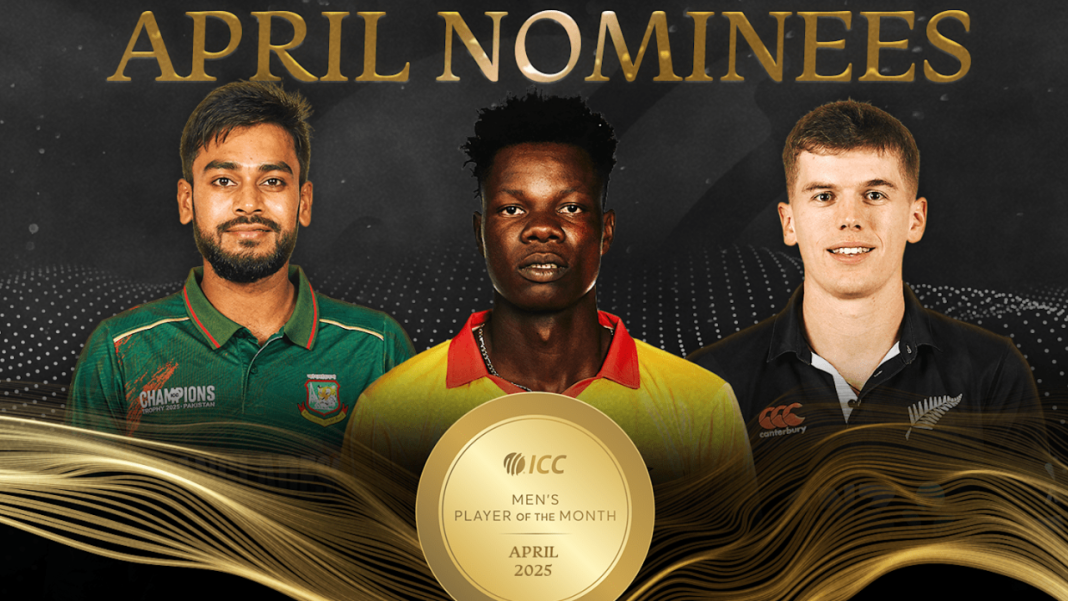 ICC Men's Player of the Month April 2025: Muzarabani, Mehidy Hasan, Sears Earn Nominations for Stellar Performances