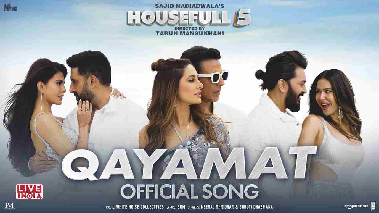 ‘Housefull 5’ Releases Peppy New Song ‘Qayamat’ Ahead of June Premiere