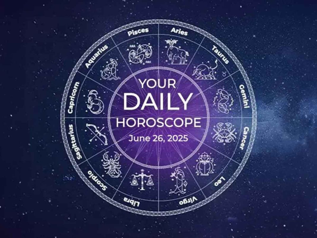 Zodiac Signs Daily Horoscope Today: June 26, 2025