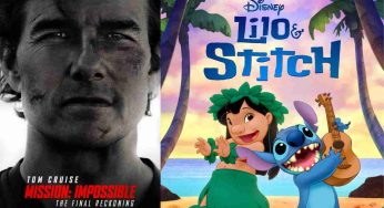 Global Box Office: ‘Lilo & Stitch’ ‘Mission: Impossible’ – Rule the World, Here’s How Much They Have Earned So Far