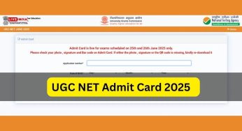 UGC NET 2025 Admit Card Released for June 27 Exam: Here’s How to Download