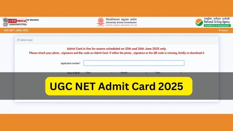 UGC NET 2025 Admit Card Released for June 27 Exam: Here’s How to Download