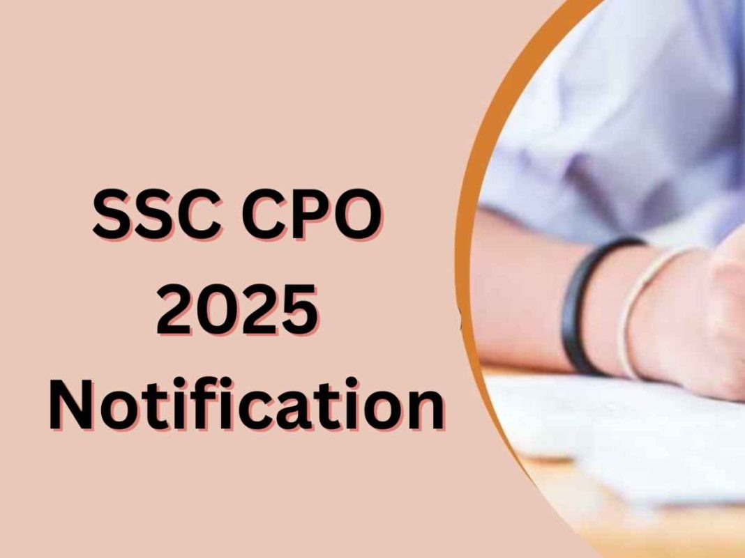 SSC CPO 2025: Notification release date for Delhi Police, CAPF SI exam postponed