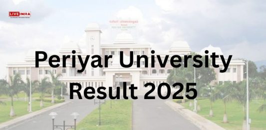 Periyar University Results 2025 Declared for UG and PG Exams
