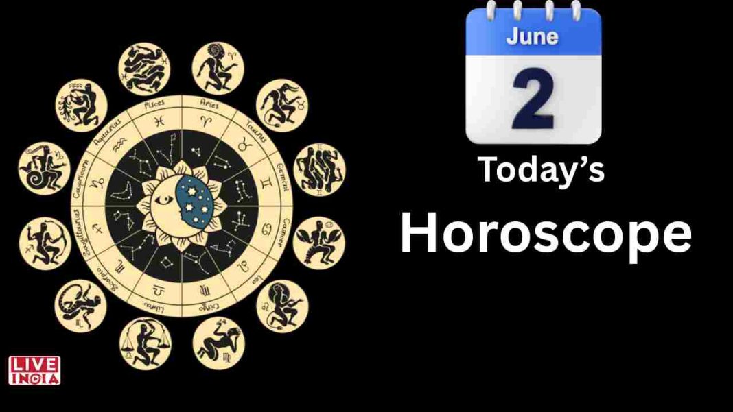 Horoscope Today – June 2, 2025: Trust Your Intuition and Move with Purpose