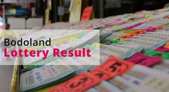 Bodoland Lottery Results Out! Did You Strike Luck Today?