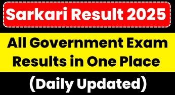 Sarkari Result 2025 Today: Check All Latest Govt Exam Results Here!
