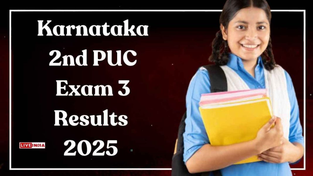 Karnataka 2nd PUC Exam 3 Result 2025 Declared: 22.78% Pass, Final Overall Pass Percentage Reaches 85.19%
