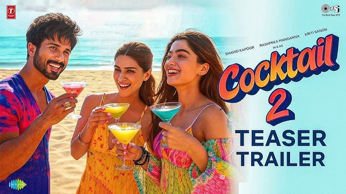 Cocktail 2 Teaser Leaks Online, Star Cast Impresses but Song Disappoints Fans
