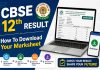 CBSE 12th Result 2026: Quick Way To Download Your Marksheet CBSE 12th Result 2026: How To Download Your Marksheet
