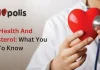 Heart Health: Why You Should Check Your Cholesterol Sooner Than You Think Heart Health: Why You Should Check Your Cholesterol Sooner Than You Think