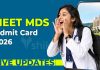 NEET MDS Admit Card 2026: Download Your Hall Tickets NEET MDS Admit Card 2026: Download Your Hall Tickets